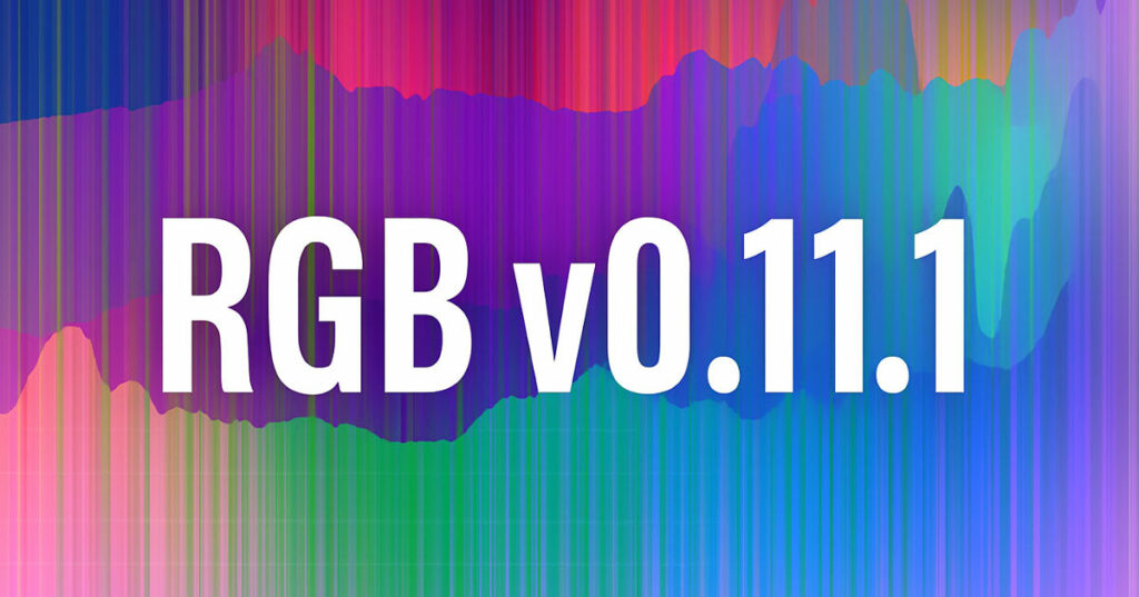 RGB V0.11.1 Now Live: Unleashing Digital Asset Creation on Bitcoin Mainnet RGB V0.11.1 Launches, Allowing The Creation Of Digital Assets On Bitcoin Mainnet