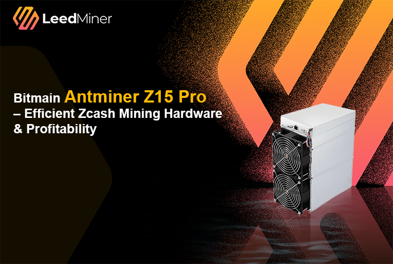 Unleashing Potential: The Bitmain Antminer Z15 Pro for Profitable Zcash Mining